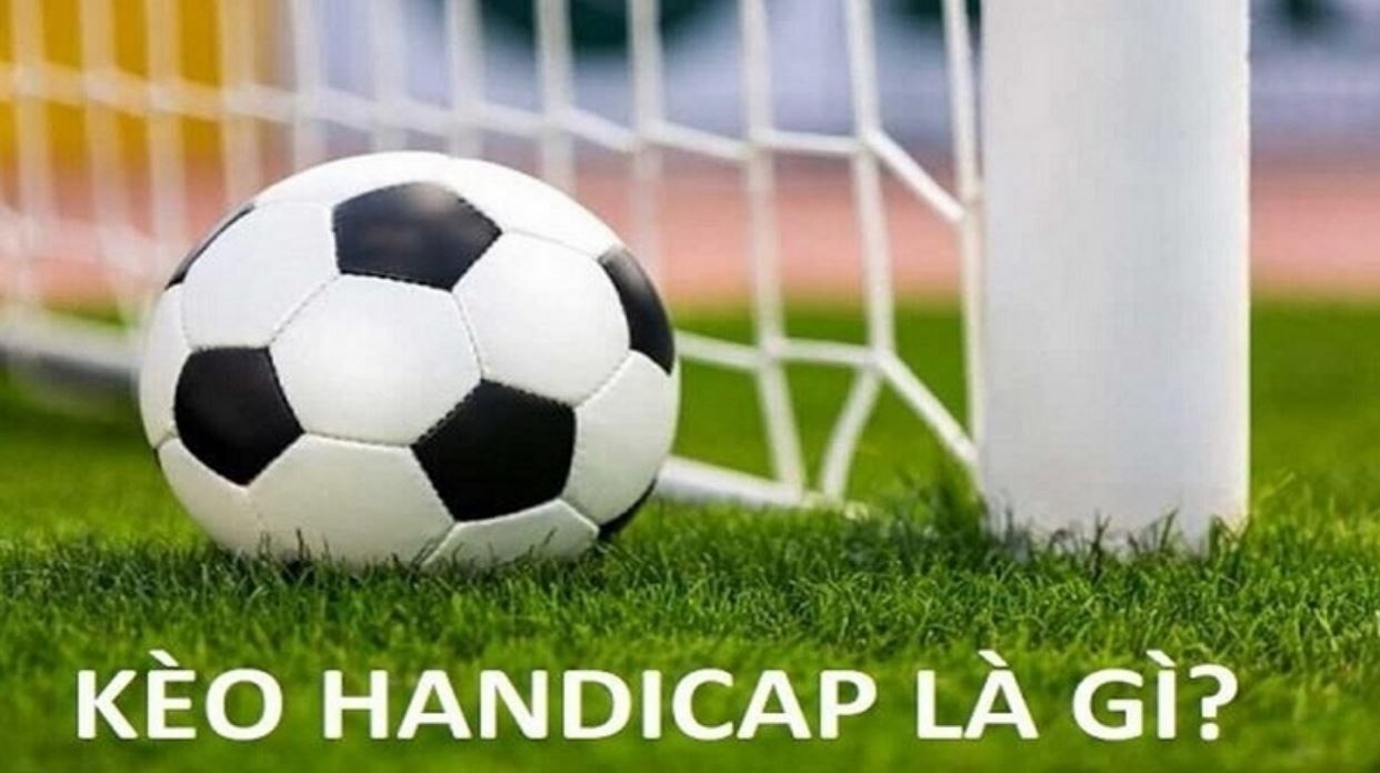 Keo-handicap-la-gi-day-la-keo-chap-chau-A-thuong-gap-trong-bong-da