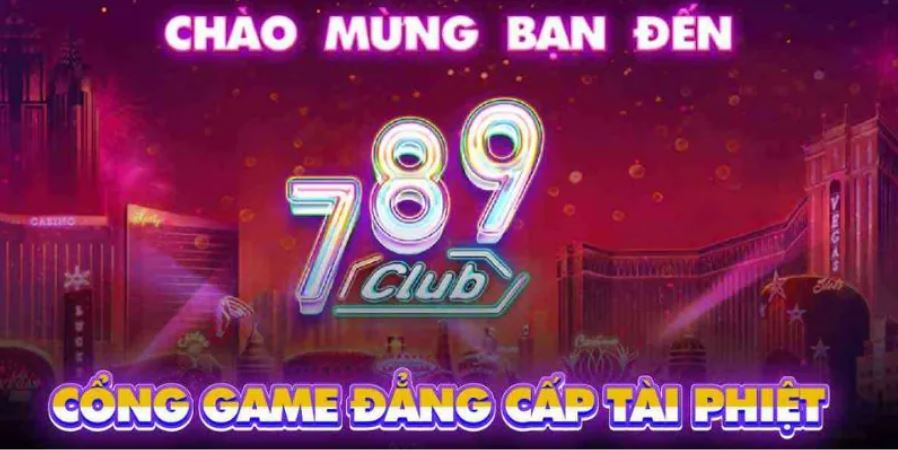 789club-la-cong-game-duoc-danh-gia-cao